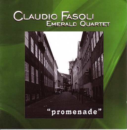 CLAUDIO FASOLI - Claudio Fasoli Emerald Quartet ‎: Promenade cover 