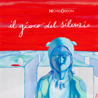 CLAUDIO MILANO (NICHELODEON) - Il gioco del silenzio (as NichelOdeon) cover 