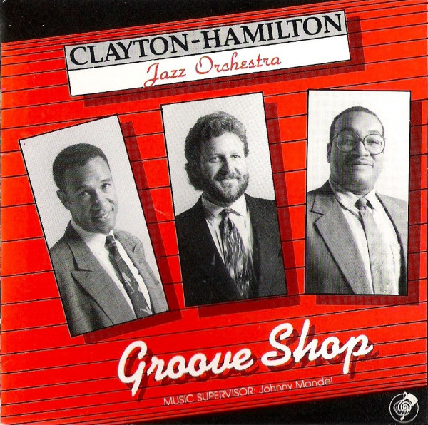 CLAYTON - HAMILTON JAZZ ORCHESTRA - Groove Shop cover 