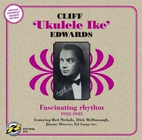 CLIFF EDWARDS - Fascinating Rhythm 1922-35 cover 