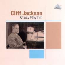 CLIFF JACKSON - Crazy Rhythm cover 