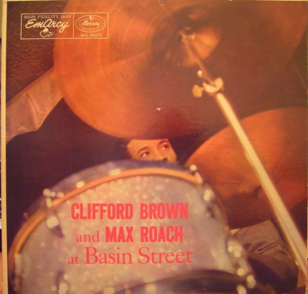 CLIFFORD BROWN - At Basin Street (with Max Roach) cover 