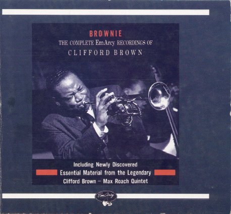 CLIFFORD BROWN - Brownie: The Complete EmArcy Recordings of Clifford Brown cover 