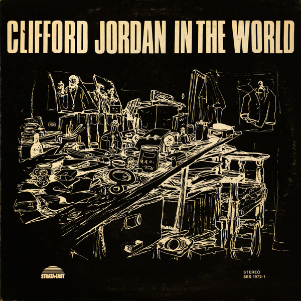 CLIFFORD JORDAN - Clifford Jordan In The World cover 