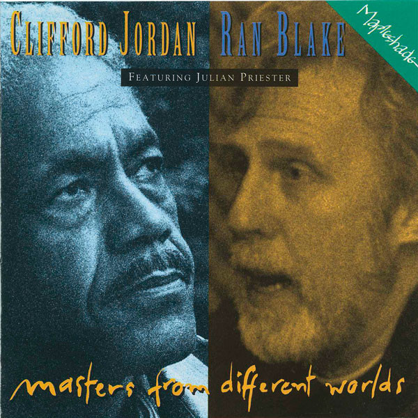CLIFFORD JORDAN - Clifford Jordan / Ran Blake : Masters from Different Worlds cover 