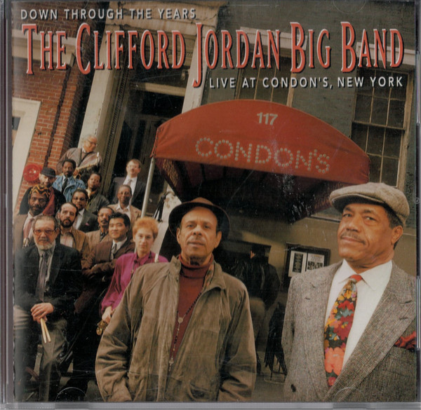 CLIFFORD JORDAN - Down Through The Years Live At Condon’s, New York cover 