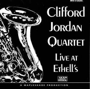 CLIFFORD JORDAN - Live At Ethell's cover 