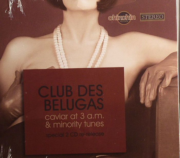 CLUB DES BELUGAS - Caviar At 3 A.M. & Minority Tunes cover 