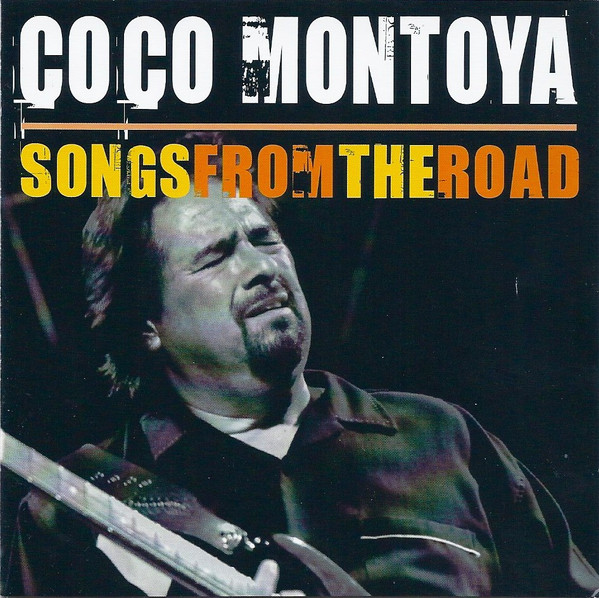 COCO MONTOYA - Songs From The Road cover 
