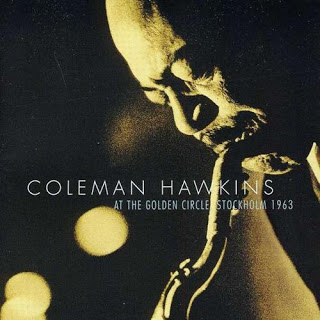 COLEMAN HAWKINS - At The Golden Circle, 1963 cover 