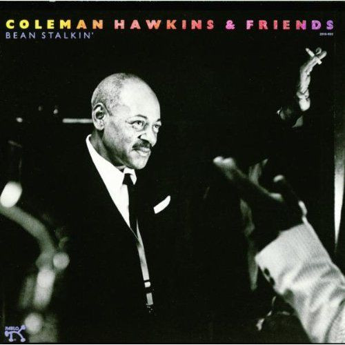 COLEMAN HAWKINS - Bean Stalkin' cover 