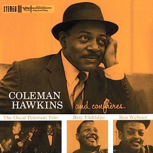 COLEMAN HAWKINS - Coleman Hawkins and His Confrères (aka Coleman Hawkins) cover 