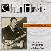 COLEMAN HAWKINS - Somebody Loves Me cover 