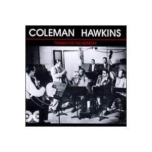 COLEMAN HAWKINS - Thanks For The Memory cover 