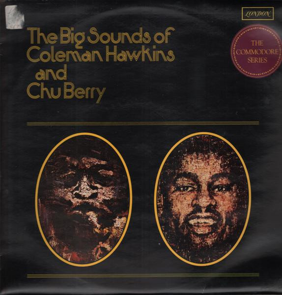 COLEMAN HAWKINS - The Big Sounds Of Coleman Hawkins & Chu Berry cover 