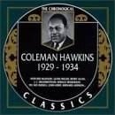COLEMAN HAWKINS - The Chronological Classics: Coleman Hawkins 1929-1934 cover 