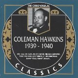 COLEMAN HAWKINS - The Chronological Classics: Coleman Hawkins 1939-1940 cover 