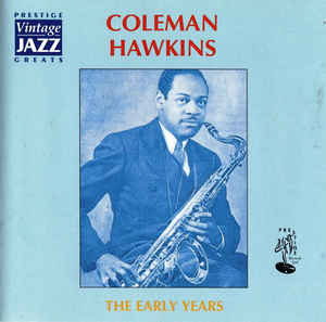 COLEMAN HAWKINS - The Early Years cover 