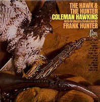 COLEMAN HAWKINS - The Hawk and The Hunter (aka  Misty Morning aka Portrait Of Coleman Hawkins aka Coleman Hawkins aka Hawk Talk) cover 