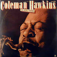 COLEMAN HAWKINS - The Real Thing cover 