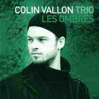 COLIN VALLON TRIO - Les Ombres cover 