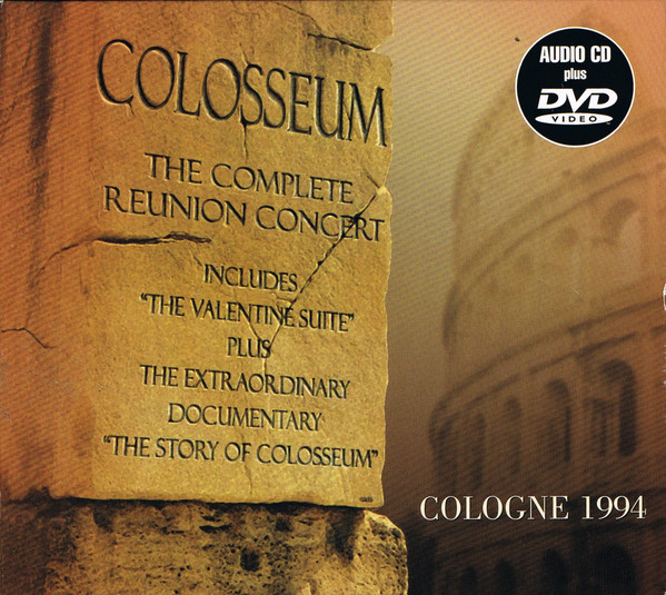 COLOSSEUM/COLOSSEUM II - The Complete Reunion Concert cover 