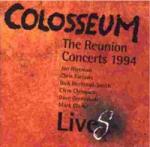 COLOSSEUM/COLOSSEUM II - The Reunion Concerts 1994 cover 