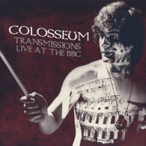 COLOSSEUM/COLOSSEUM II - Transmissions Live at the BBC cover 