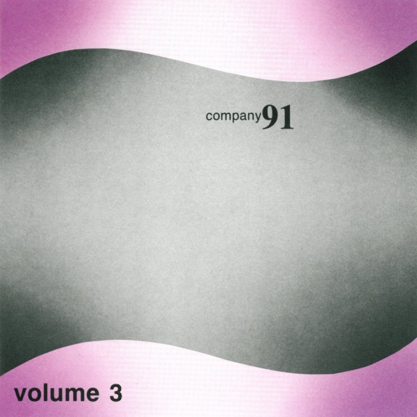 COMPANY (MUSIC IMPROVISATION COMPANY) - Company 91 Volume 3 cover 
