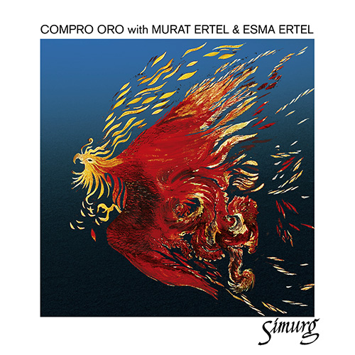 COMPRO ORO - Compro Oro feat. Murat Ertel & Esma Ertel : Simurg cover 