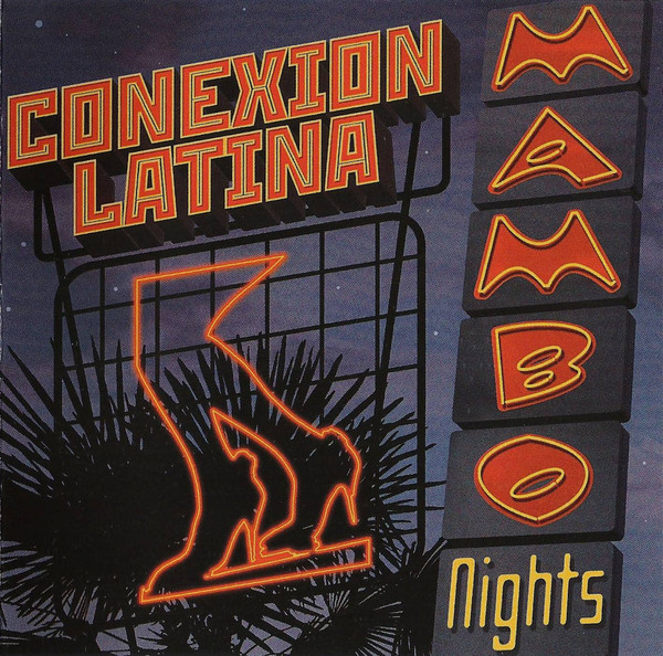 CONEXION LATINA - Mambo Nights cover 