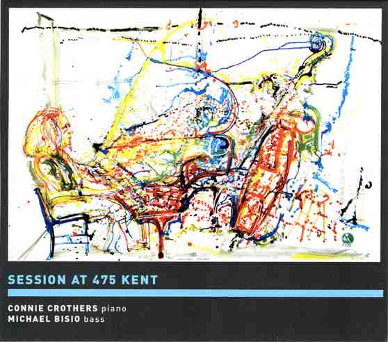 CONNIE CROTHERS - Session At 475 Kent (with Michael Bisio) cover 