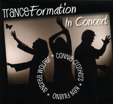 CONNIE CROTHERS - TranceFormation In Concert cover 