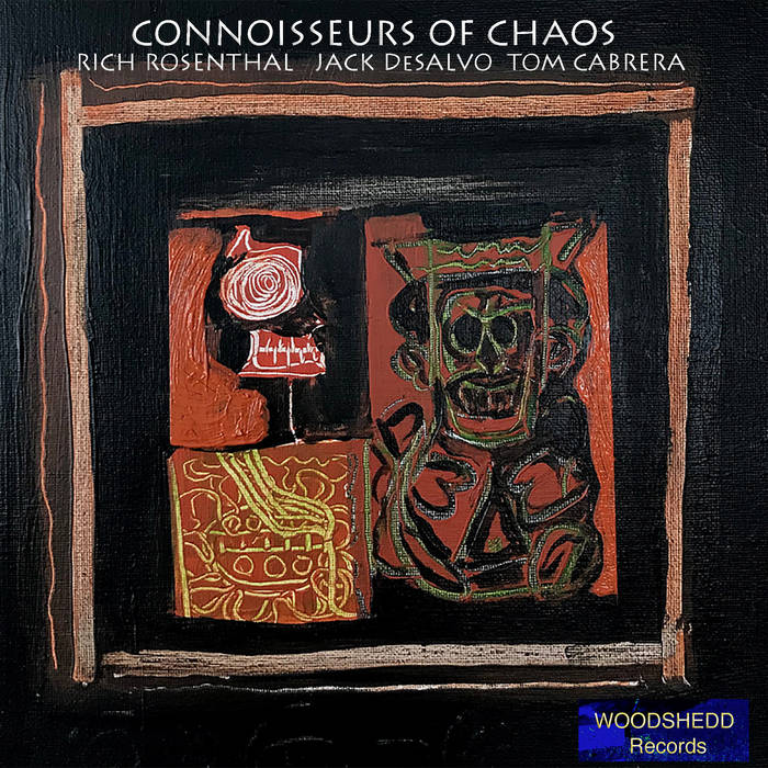 CONNOISSEURS OF CHAOS - Connoisseurs of Chaos cover 
