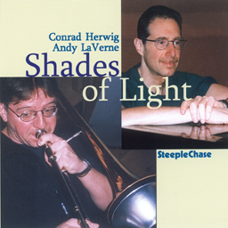 CONRAD HERWIG - Conrad Herwig, Andy LaVerne : Shades Of Light cover 