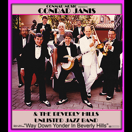 CONRAD JANIS - The Beverly Hills Unlisted Jazz Band : Way Down Yonder in Beverly Hills cover 