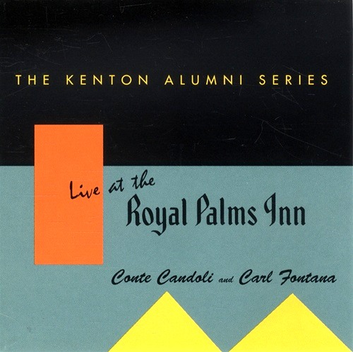 CONTE CANDOLI - Live At The Royal Palms Inn cover 