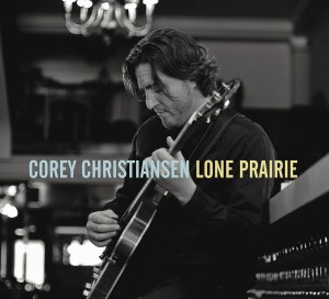 COREY CHRISTIANSEN - Lone Prairie cover 