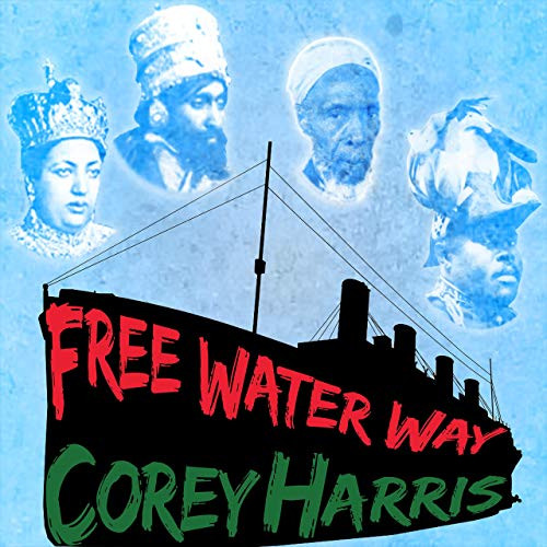 COREY HARRIS - Free Water Way cover 