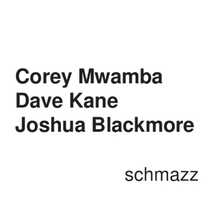 COREY MWAMBA - schmazz cover 