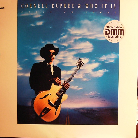 CORNELL DUPREE - Coast To Coast (with & Who It Is ) cover 