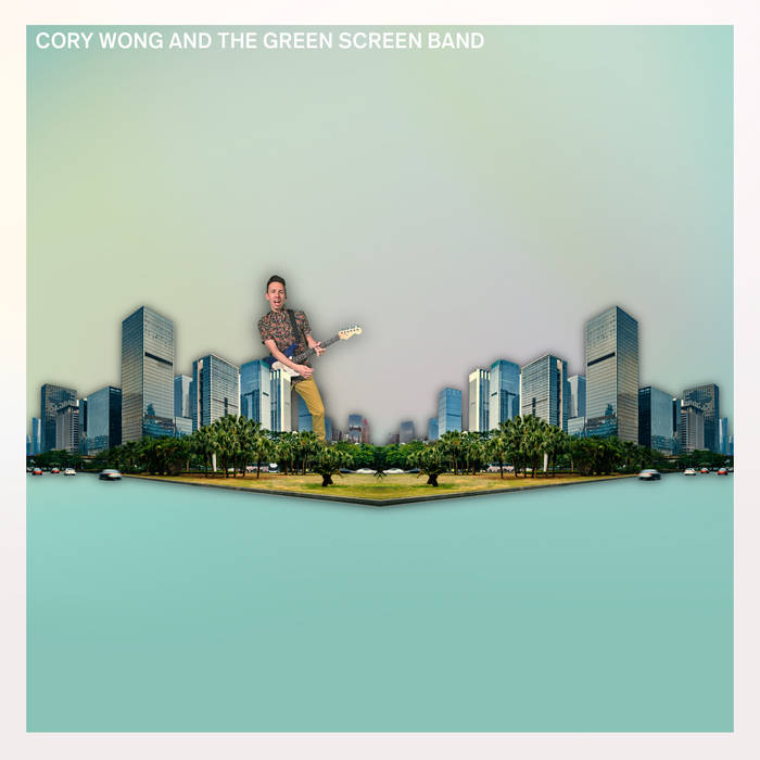 CORY WONG - Cory Wong and The Green Screen Band cover 