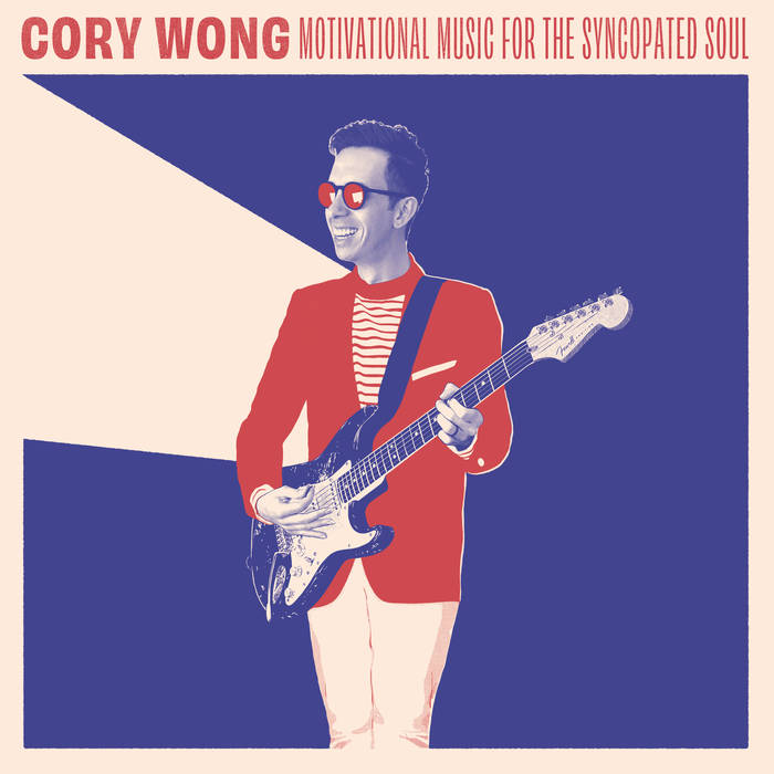 CORY WONG - Motivational Music for the Syncopated Soul cover 