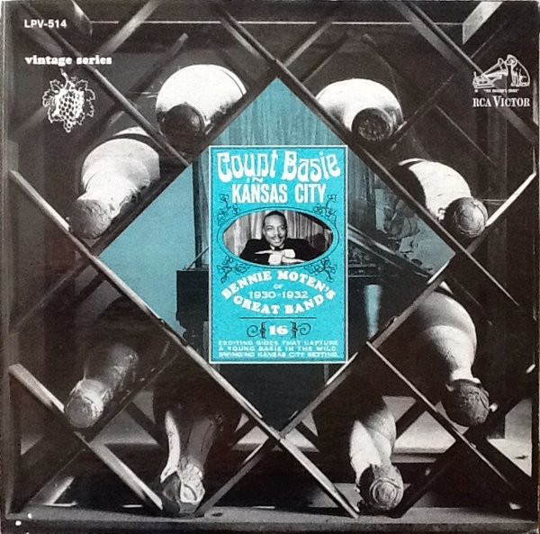 COUNT BASIE - Count Basie In Kansas City: Bennie Moten's Great Band Of 1930-1932 cover 