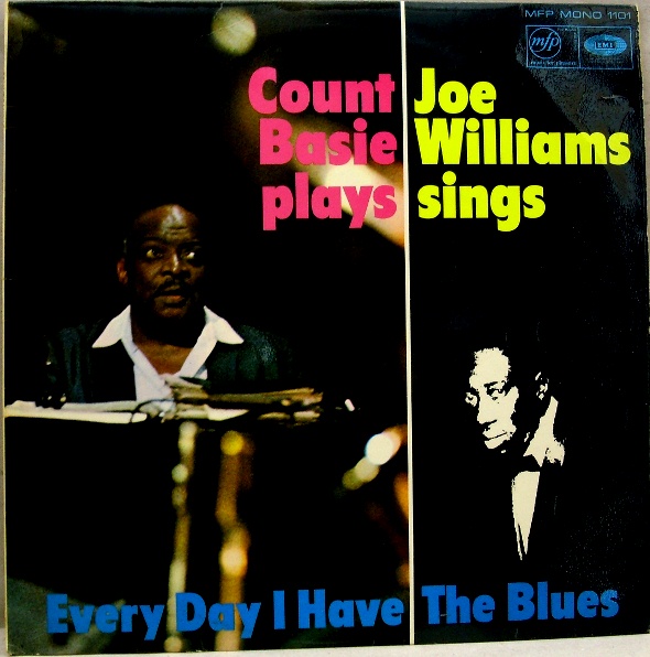 COUNT BASIE - Count Basie / Joe Williams ‎– Every Day I Have The Blues cover 
