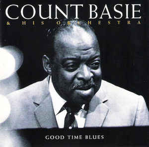 COUNT BASIE - Good Time Blues cover 