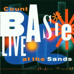 COUNT BASIE - Live at the Sands cover 