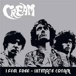 CREAM - I Feel Free-Ultimate Cream cover 