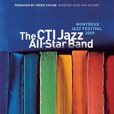 CTI ALL-STARS - Montreux Jazz Festival 2009 cover 