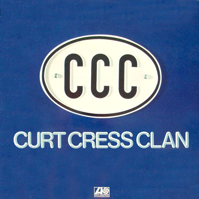 CURT CRESS - Curt Cress Clan : CCC cover 